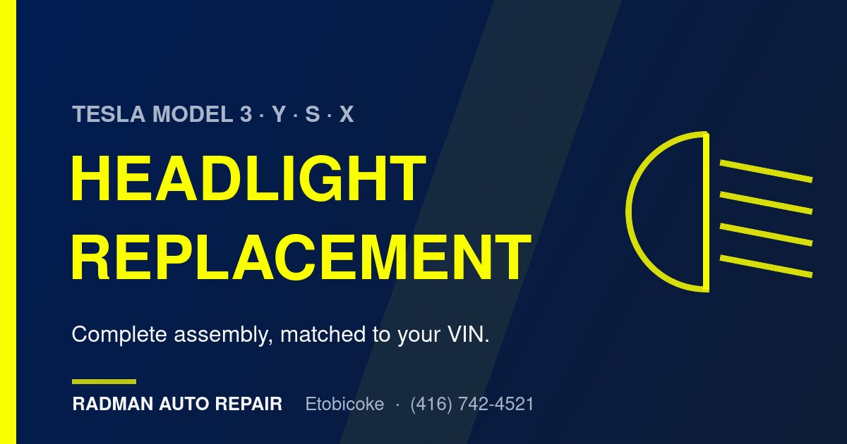 Tesla Headlight Replacement